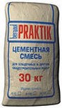 Praktik, кладочная цементная смесь М 100, М150, 30 кг